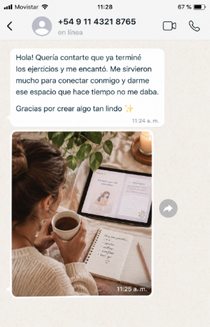 Mensaje de una clienta: terminó los ejercicios y le sirvieron para conectar consigo misma